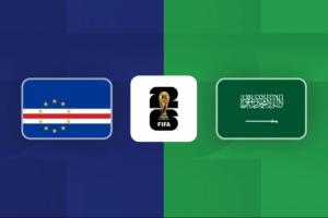 世界杯-佛得角vs沙特首发:沃齐尼亚先发!多萨里、布赖坎出战